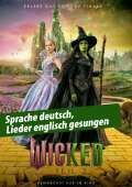 Wicked - Teil 2, Sprache deutsch, Lieder englisch gesungen